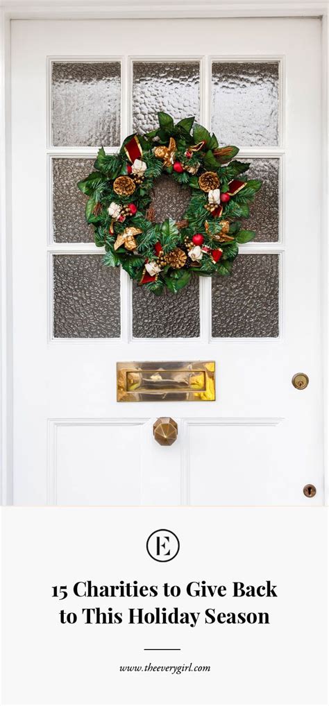 15 Charities To Give Back to This Holiday Season.